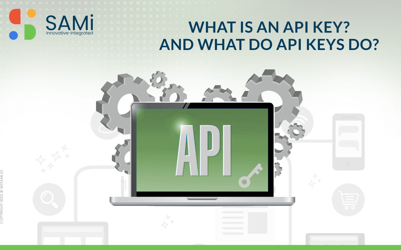 What Is an API Key & How Does It Work? | SAMi